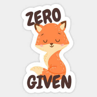 Zero Fox Given Sticker